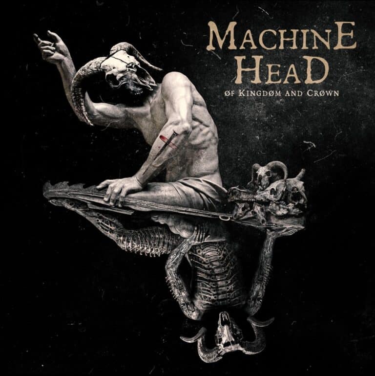 Machine Head Of Kingdom and Crown Album Review